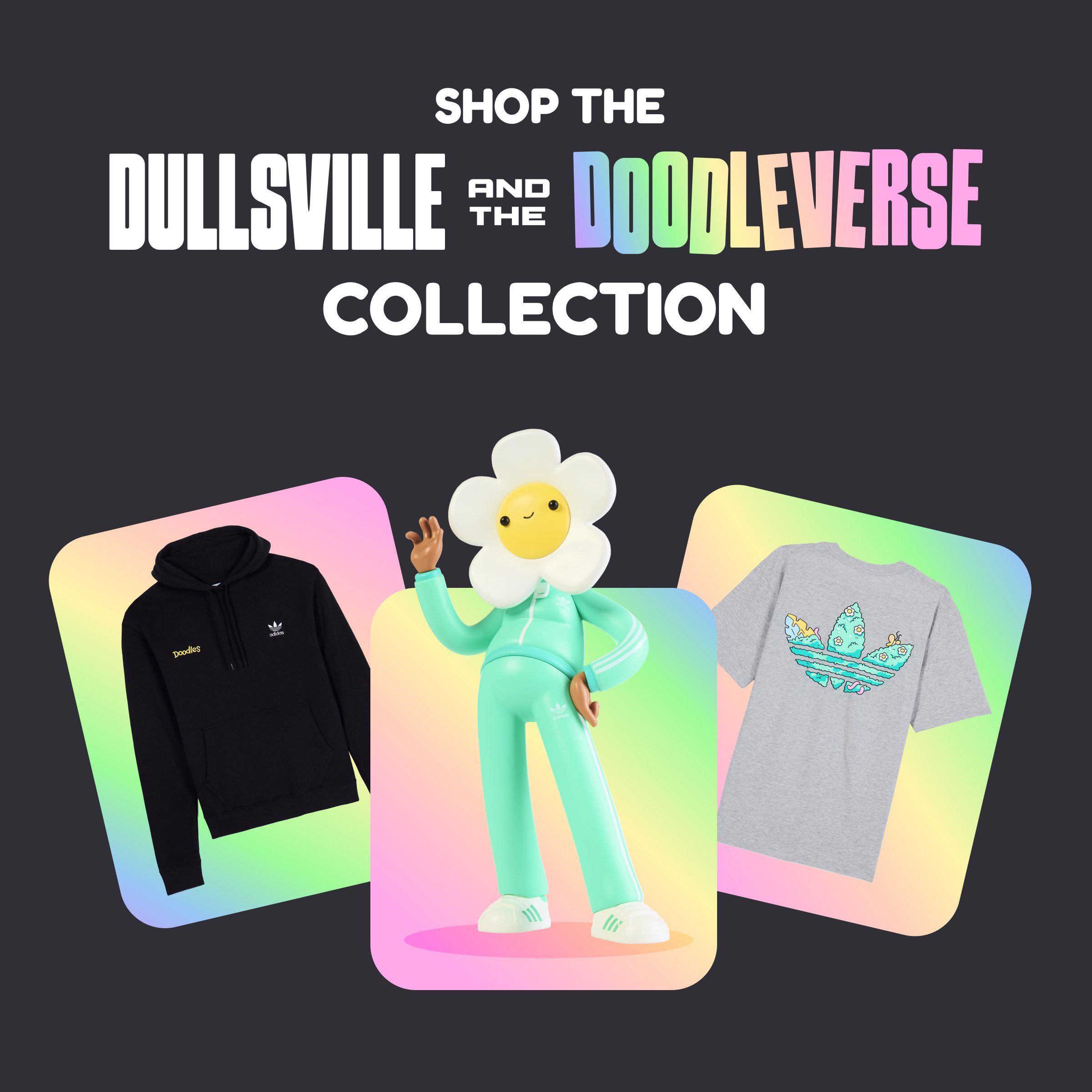 adidas x Doodles: Dullsville & The Doodleverse Collection